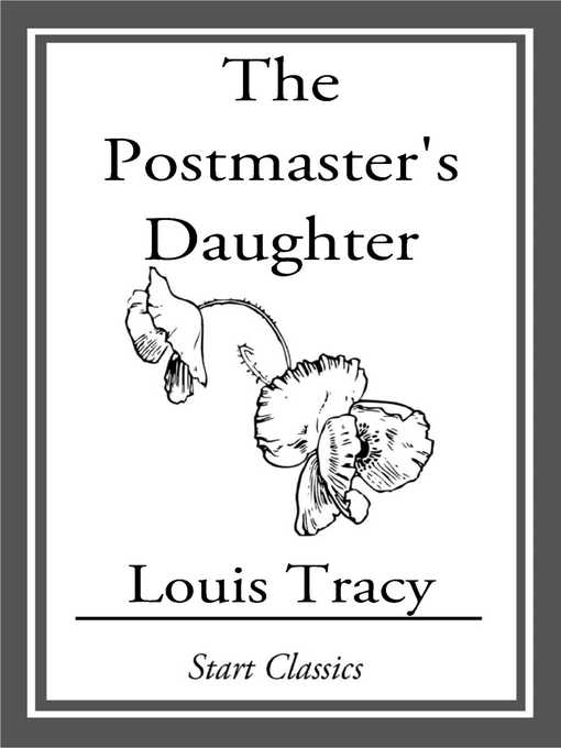 Title details for The Postmaster's Daughter by Louis Tracy - Wait list